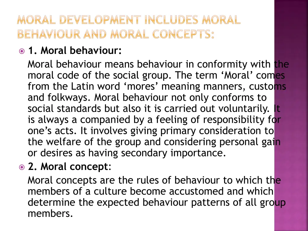 moral development includes moral behaviour