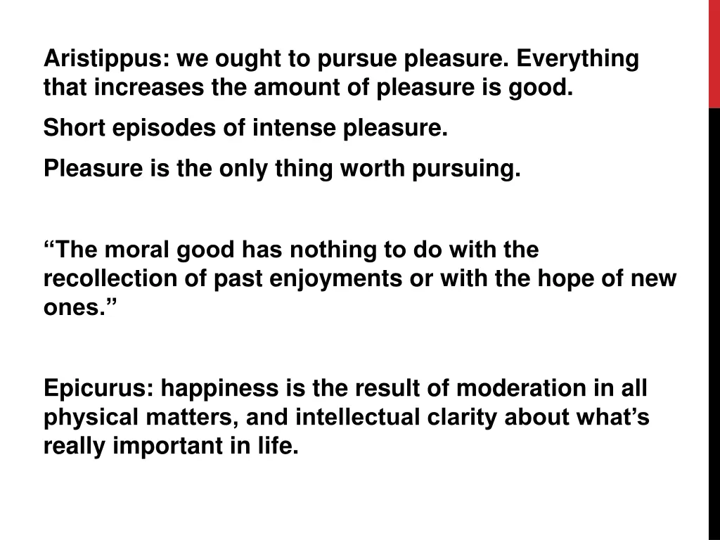 aristippus we ought to pursue pleasure everything