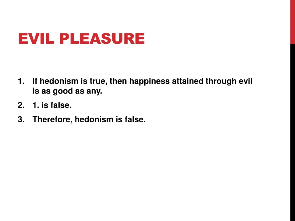 evil pleasure