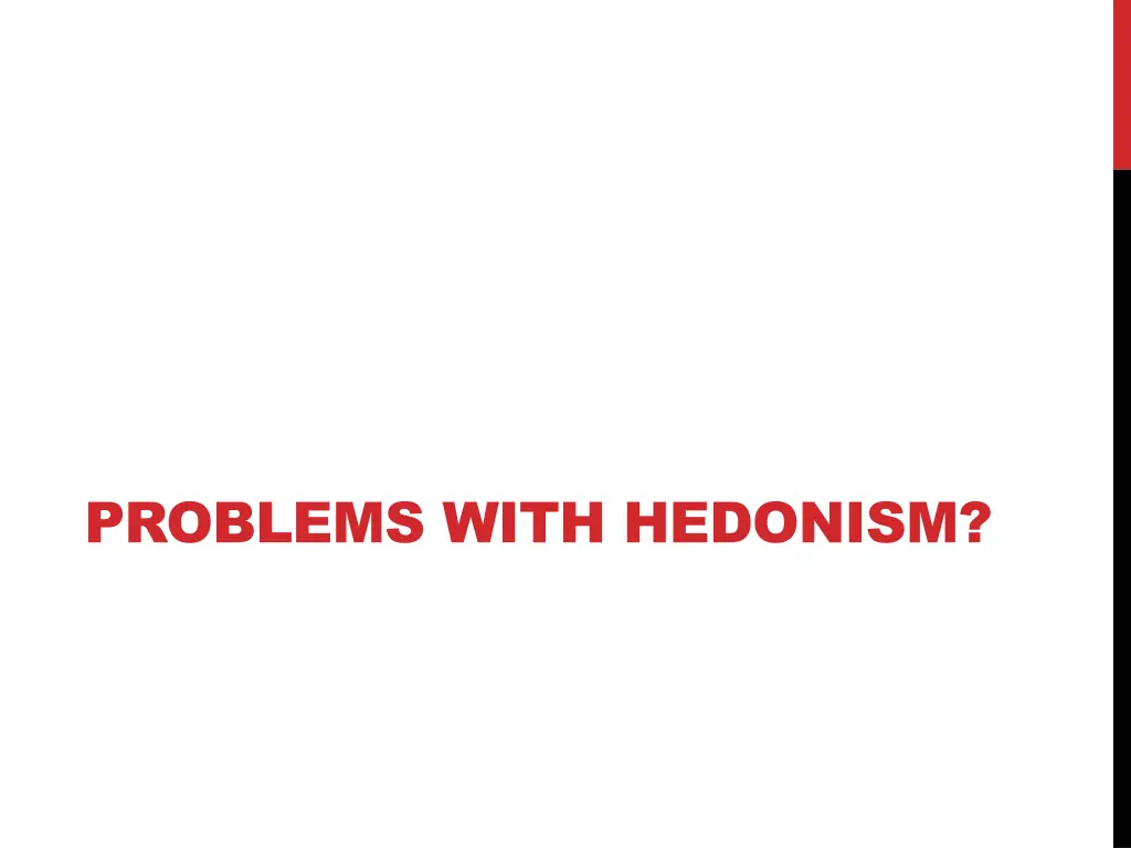 problems with hedonism