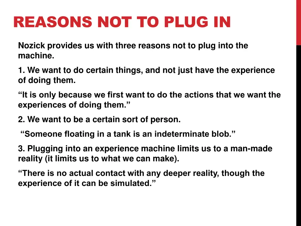 reasons not to plug in