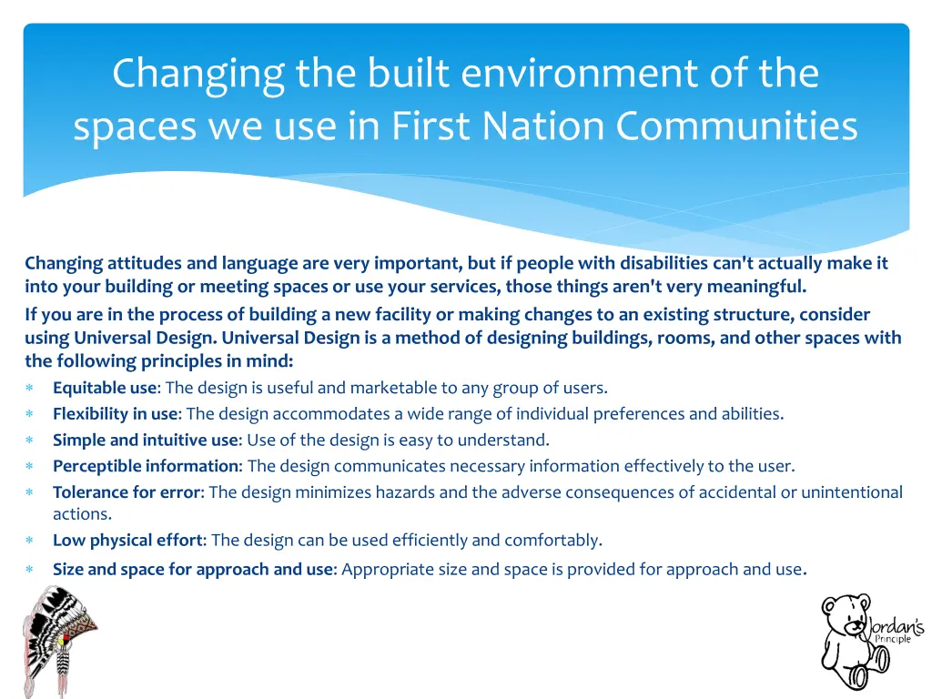 changing the built environment of the spaces