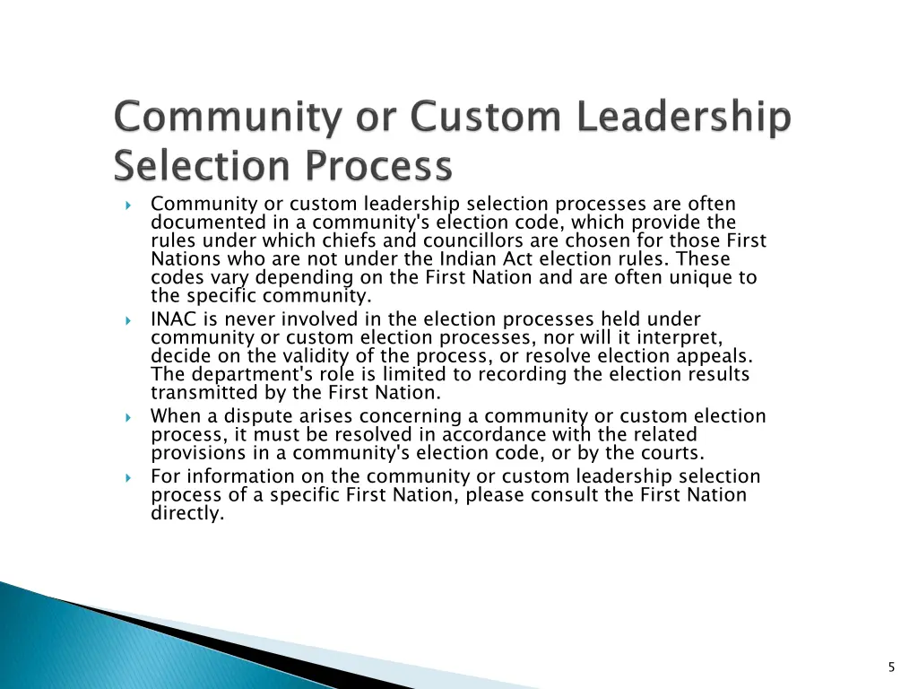 community or custom leadership selection