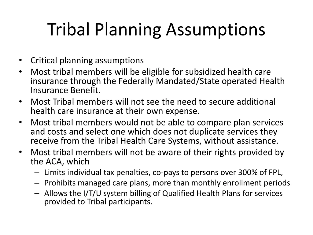 tribal planning assumptions