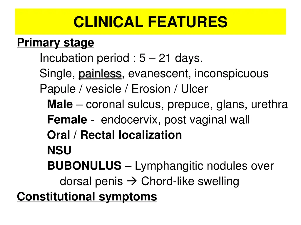 clinical features primary stage incubation period