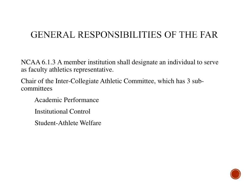 general responsibilities of the far