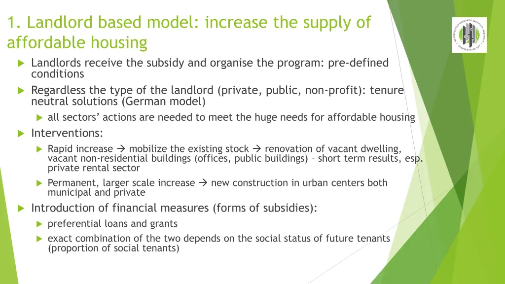 1 landlord based model increase the supply