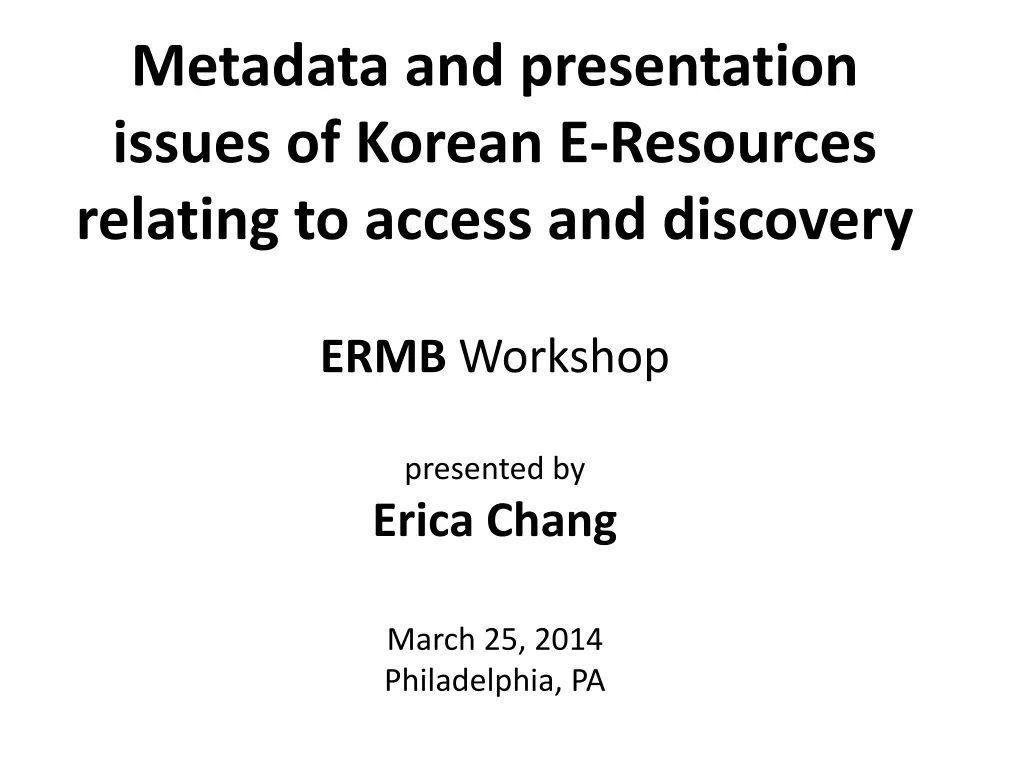 metadata and presentation issues of korean