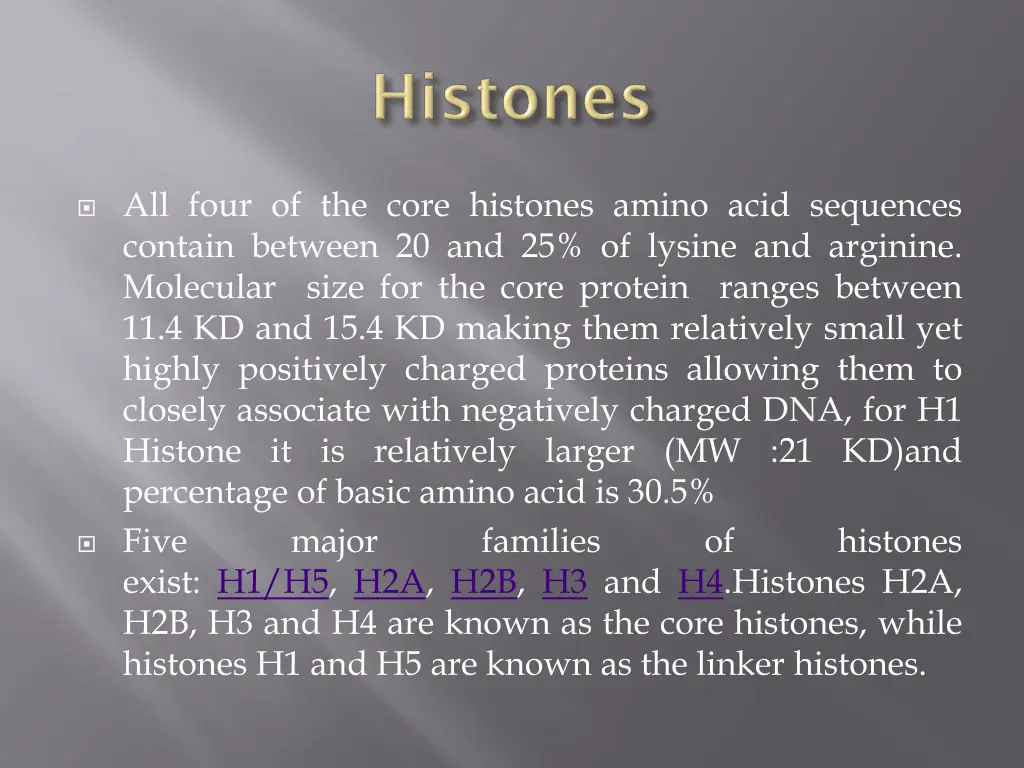 all four of the core histones amino acid