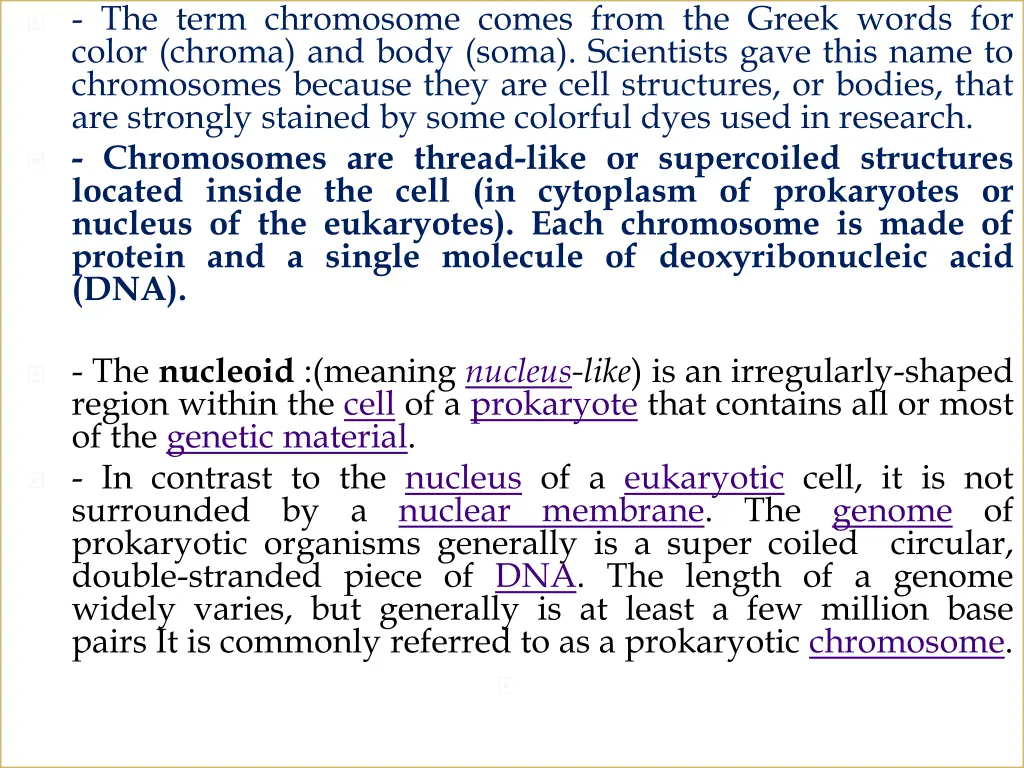 the term chromosome comes from the greek words