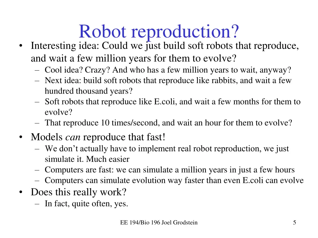 robot reproduction interesting idea could we just