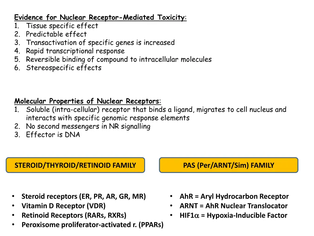 evidence for nuclear receptor mediated toxicity