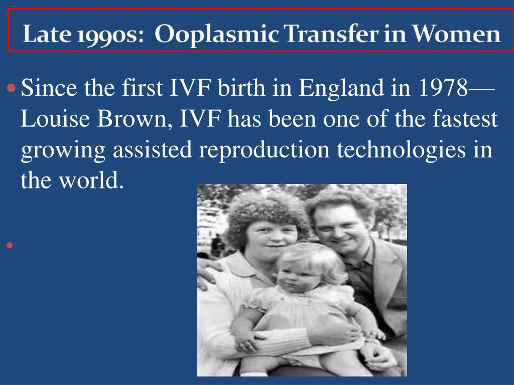 late 1990s ooplasmictransfer in women