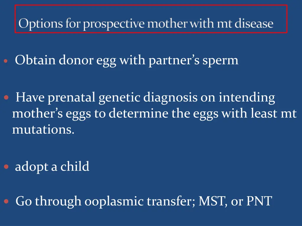 options for prospective mother with mtdisease