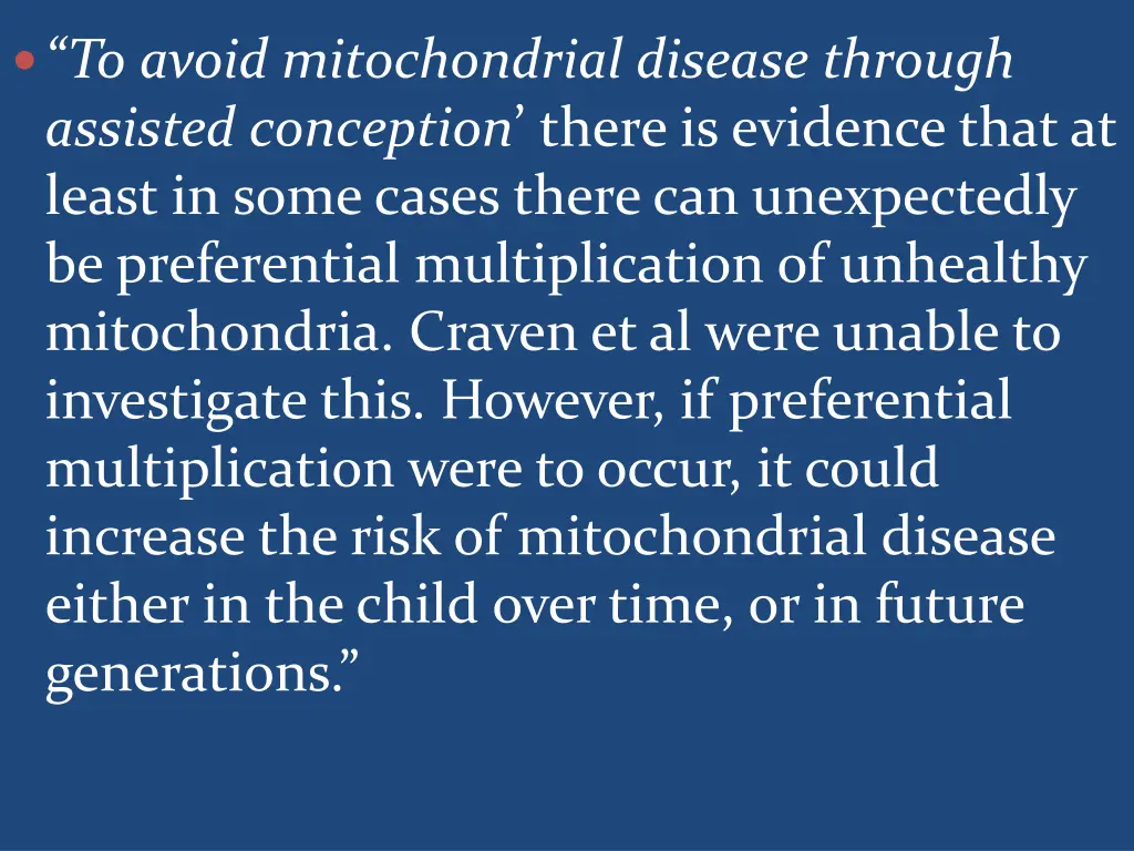 to avoid mitochondrial disease through assisted