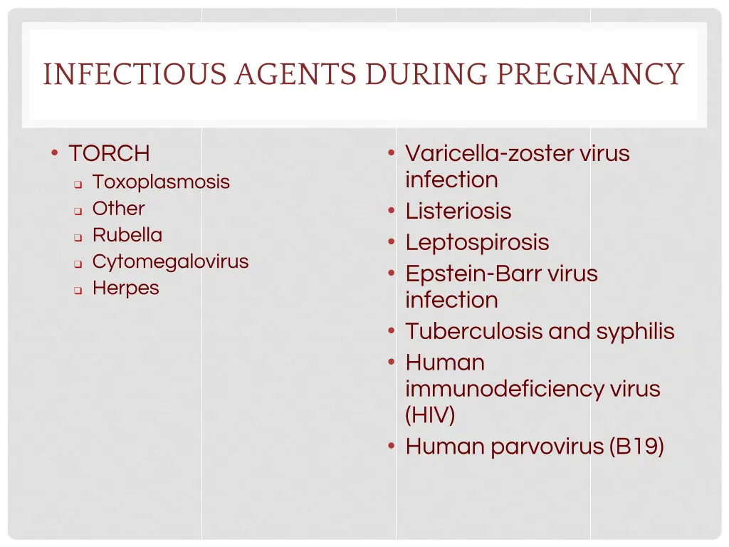 infectious agents during pregnancy