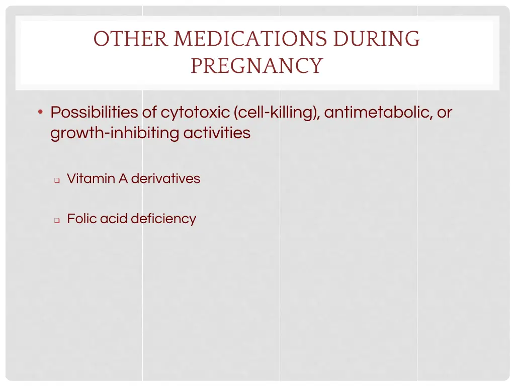 other medications during pregnancy