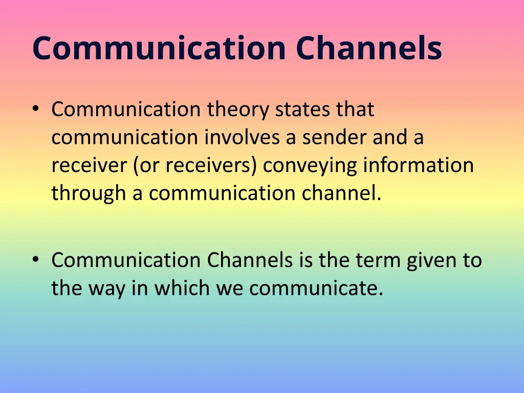 communication channels