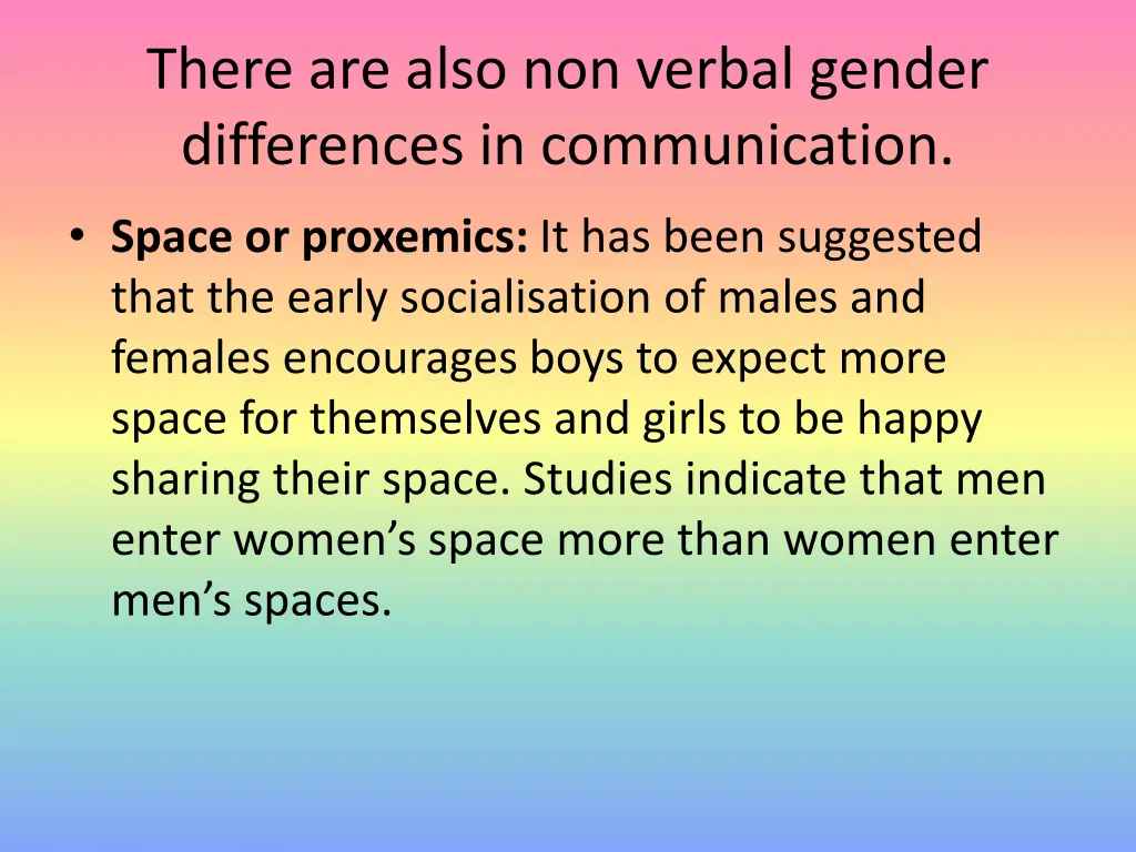 there are also non verbal gender differences