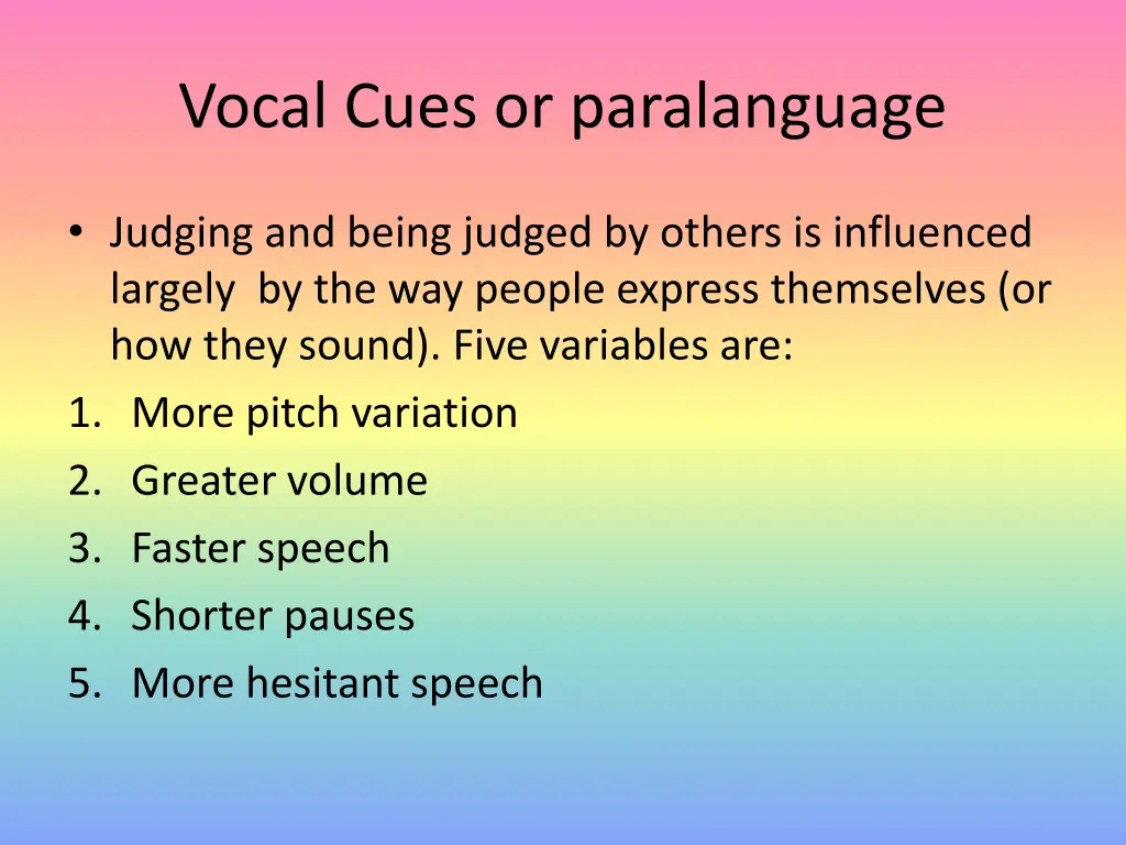 vocal cues or paralanguage