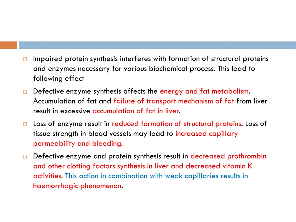 impaired protein synthesis interferes with