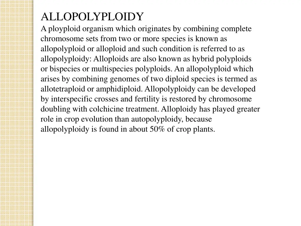 allopolyploidy a ployploid organism which