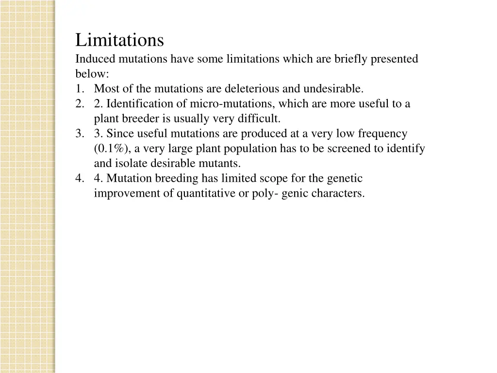 limitations induced mutations have some