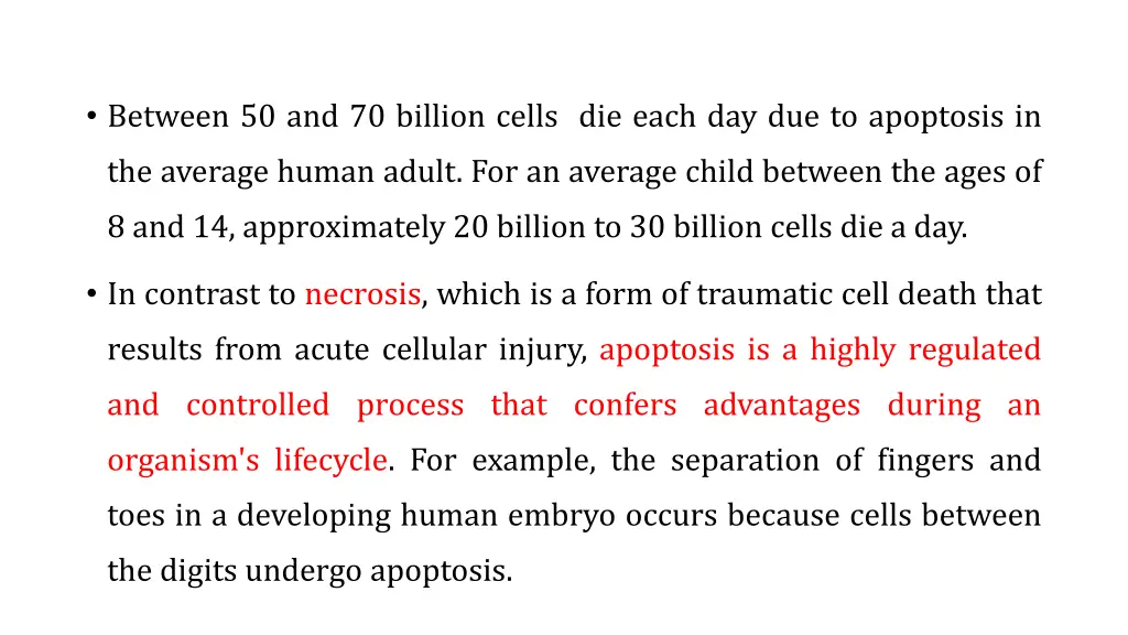 between 50 and 70 billion cells die each