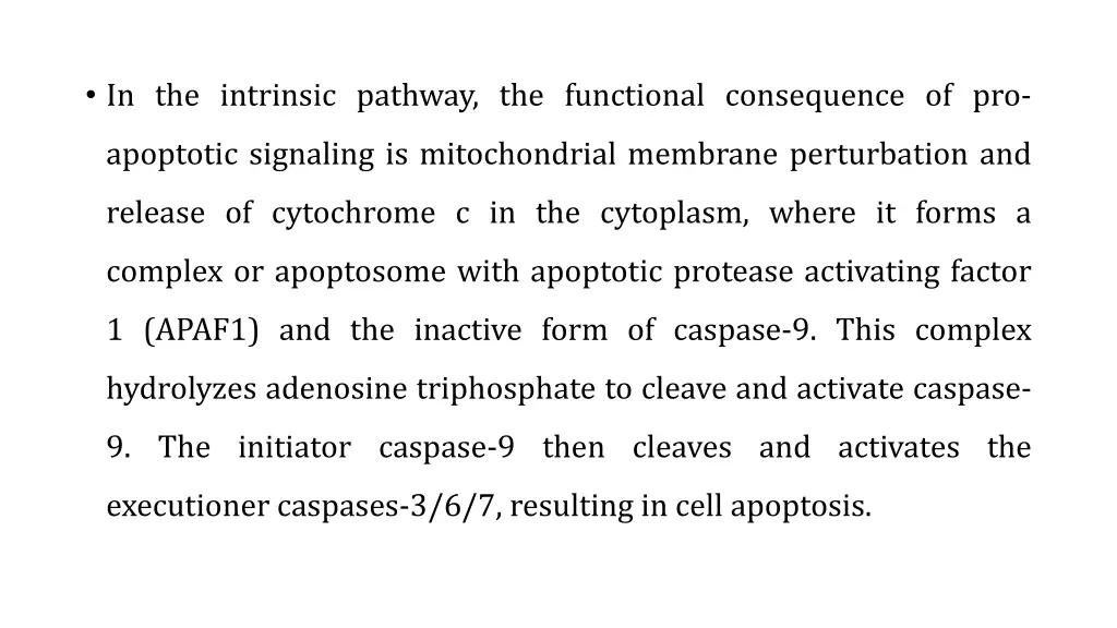 in the intrinsic pathway the functional