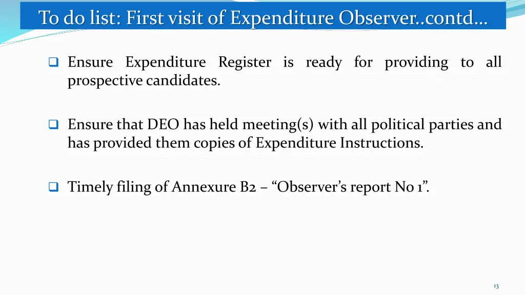 to do list first visit of expenditure observer 1