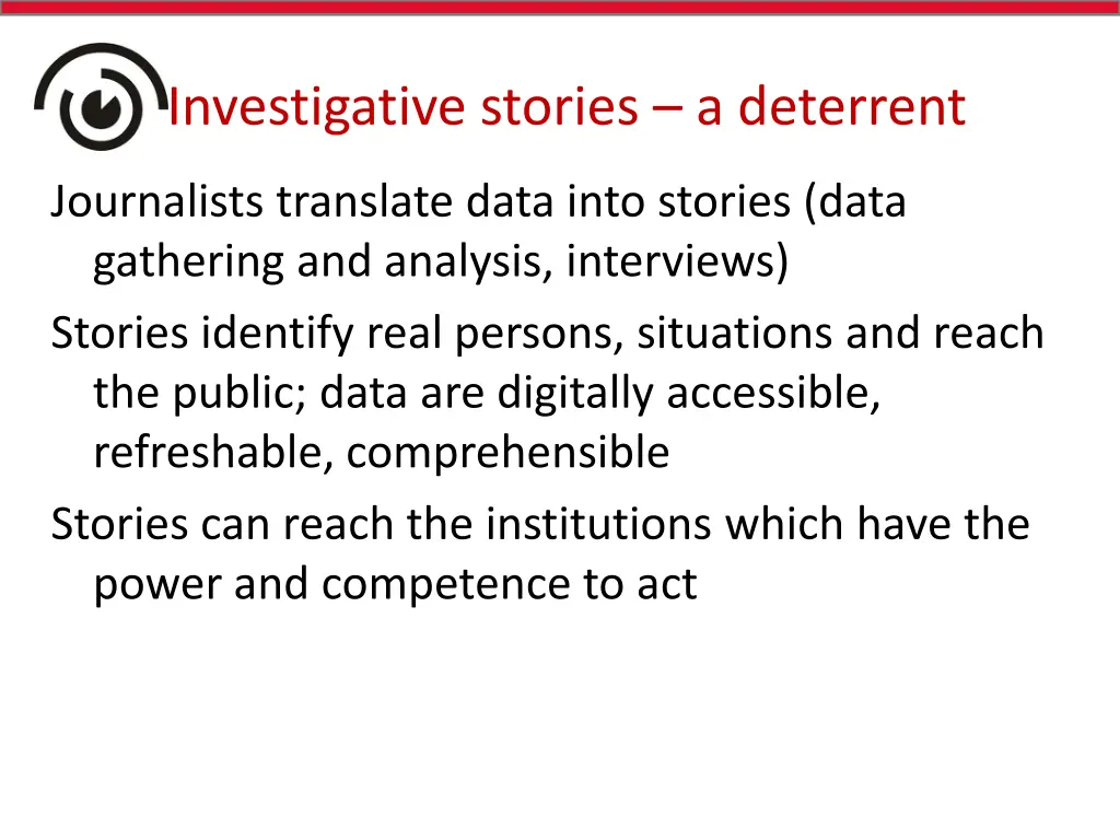 investigative stories a deterrent