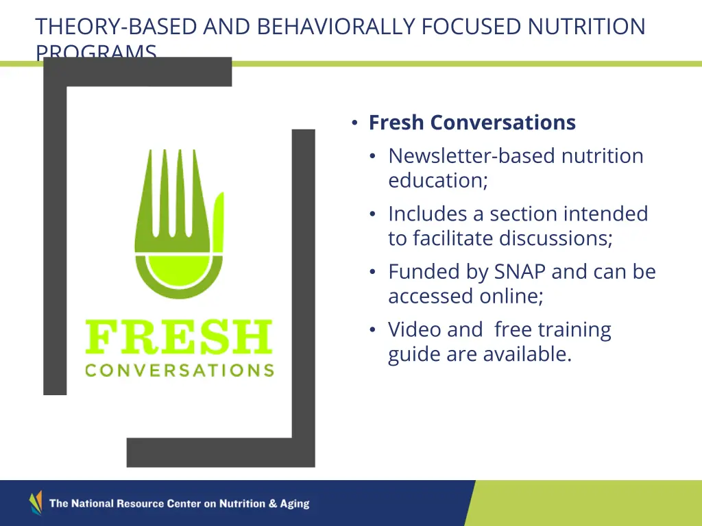 theory based and behaviorally focused nutrition