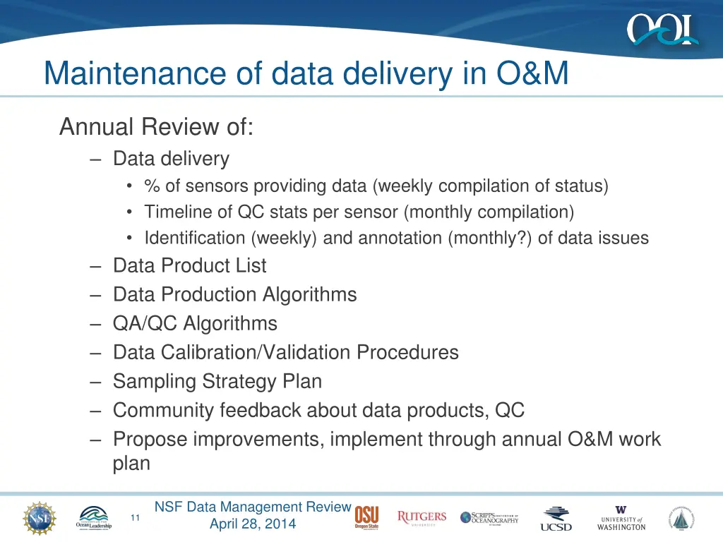 maintenance of data delivery in o m