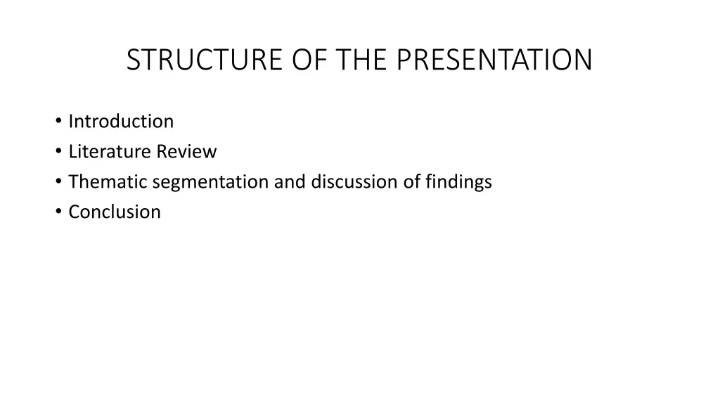 structure of the presentation