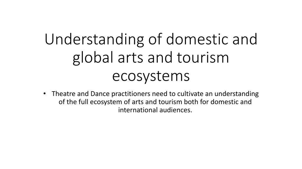 understanding of domestic and global arts