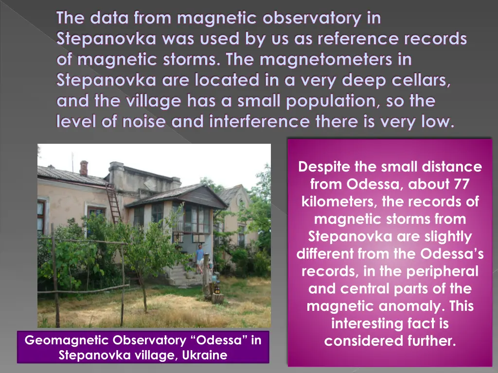 the data from magnetic observatory in stepanovka