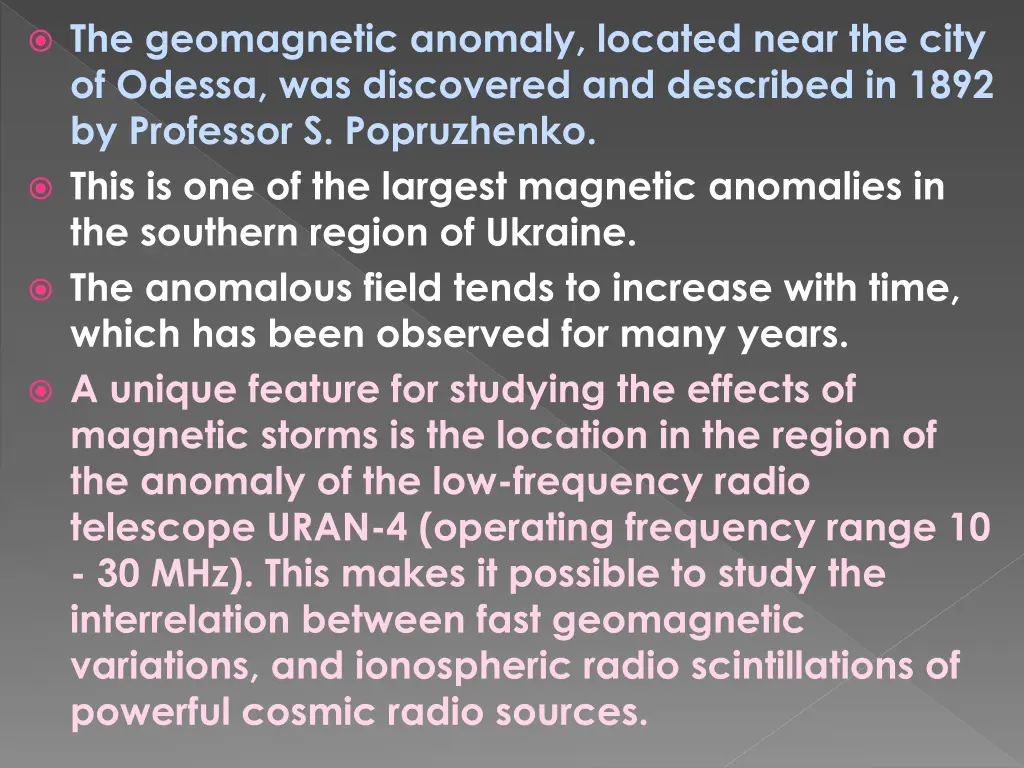 the geomagnetic anomaly located near the city