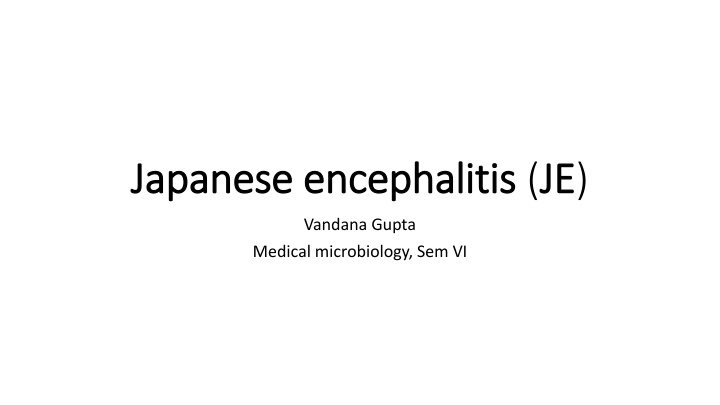 japanese encephalitis japanese encephalitis je je