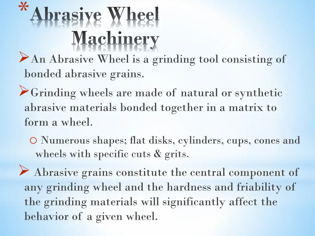 abrasive wheel machinery an abrasive wheel