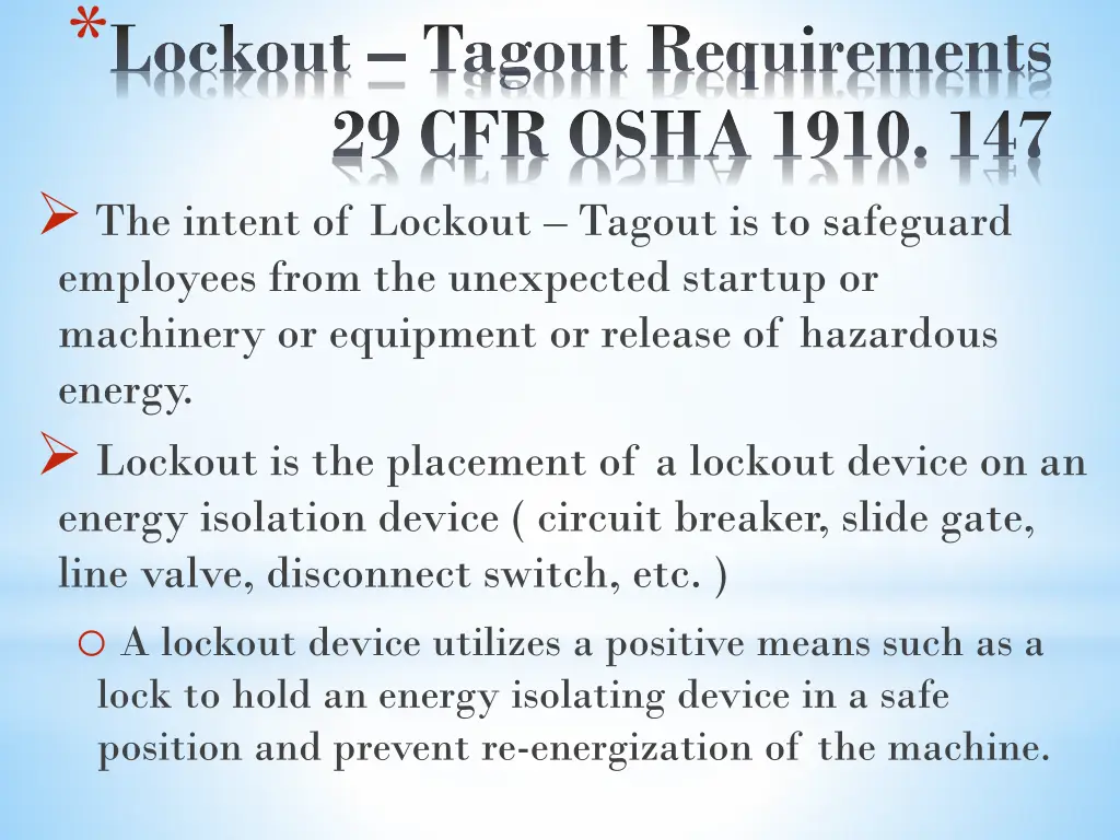 lockout tagout requirements 29 cfr osha 1910