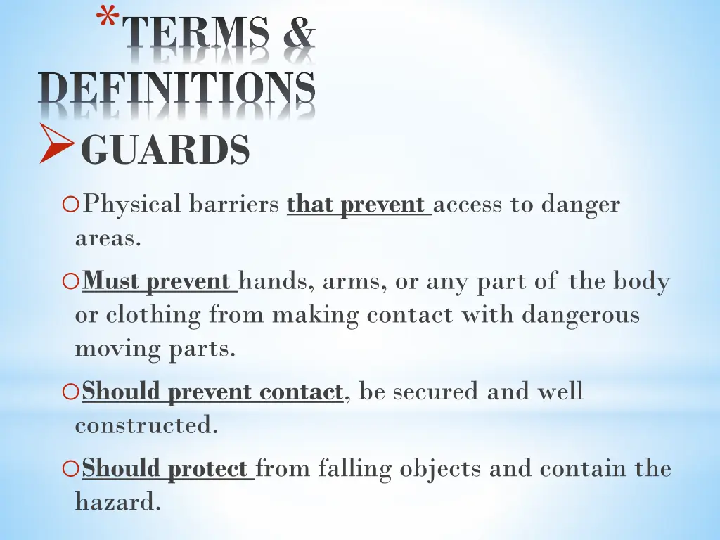 terms definitions guards o physical barriers that