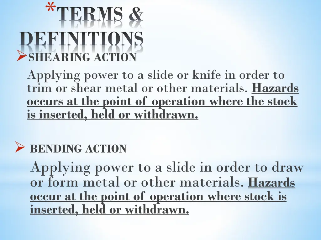 terms definitions shearing action applying power