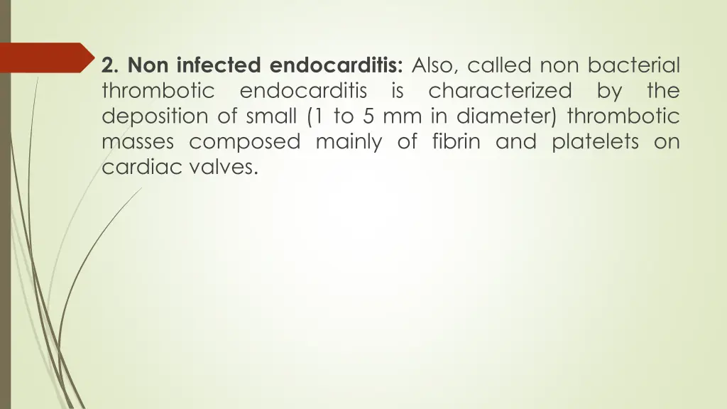 2 non infected endocarditis also called