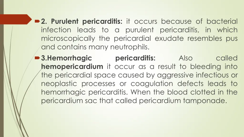 2 purulent pericarditis it occurs because