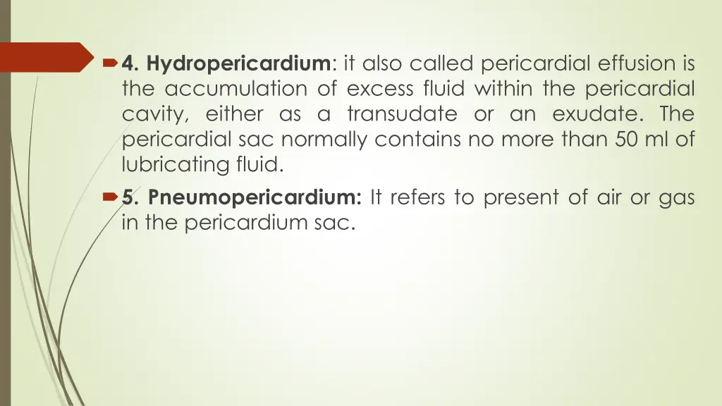 4 hydropericardium it also called pericardial