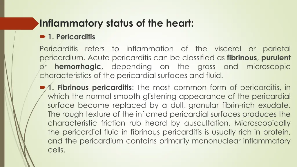 inflammatory status of the heart 1 pericarditis