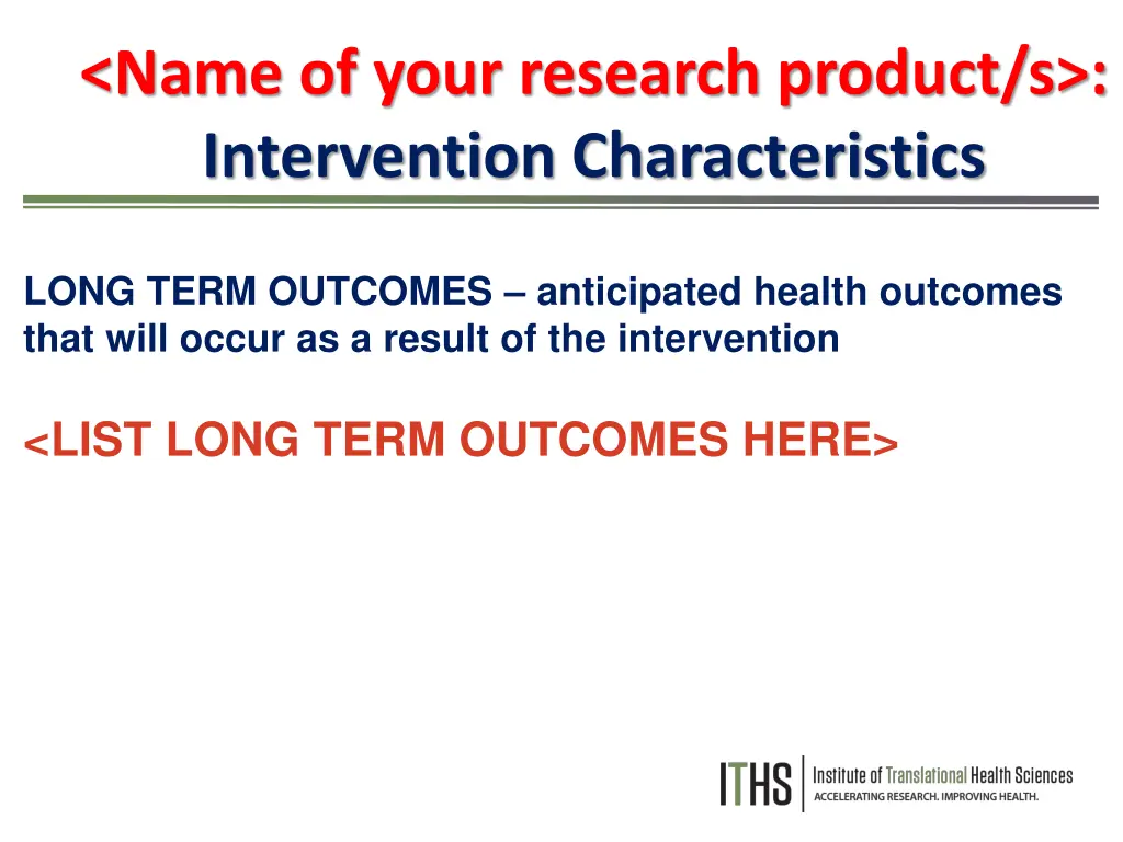 name of your research product s intervention 3