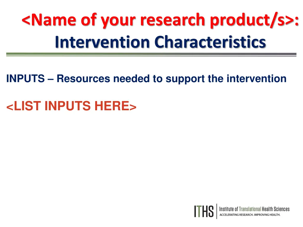 name of your research product s intervention