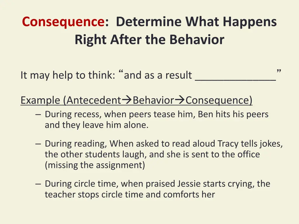 consequence determine what happens right after