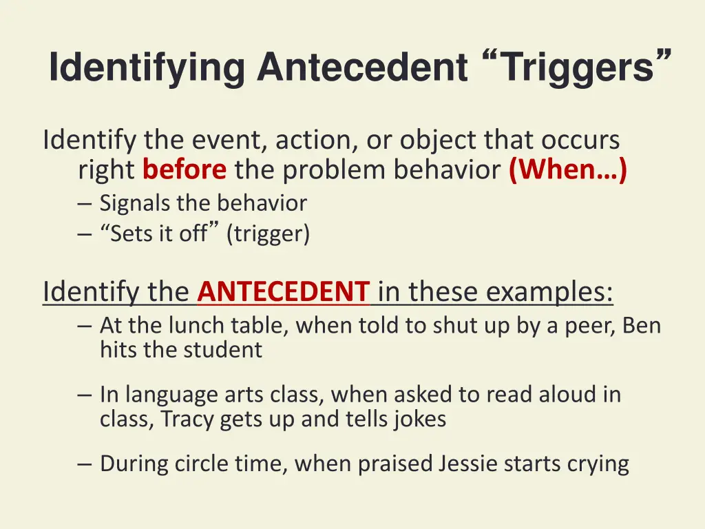 identifying antecedent triggers